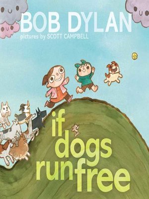 cover image of If Dogs Run Free